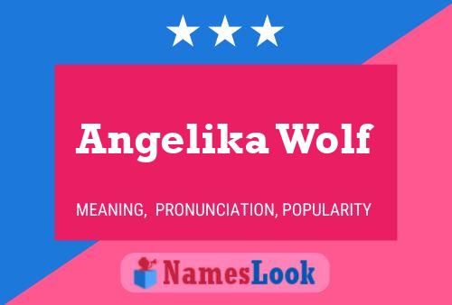 Angelika Wolf 名字海报