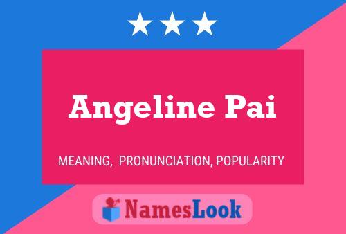 Angeline Pai 名字海报