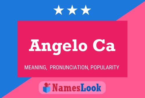 Angelo Ca 名字海报