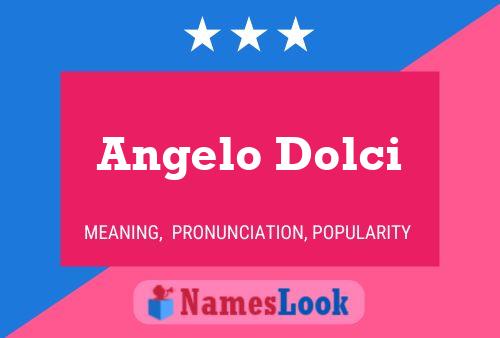 Angelo Dolci 名字海报