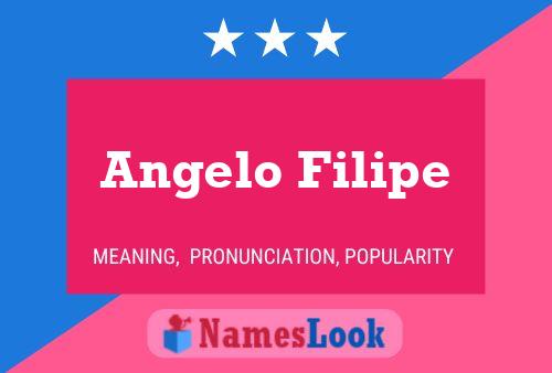 Angelo Filipe 名字海报