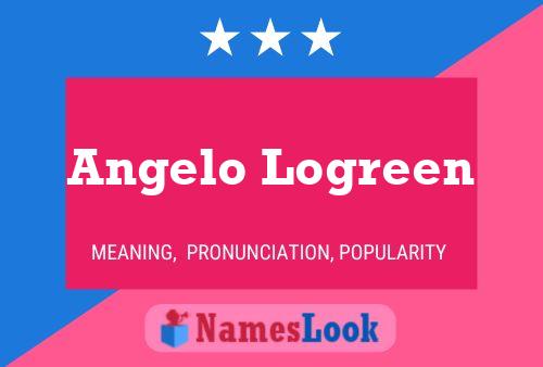 Angelo Logreen 名字海报