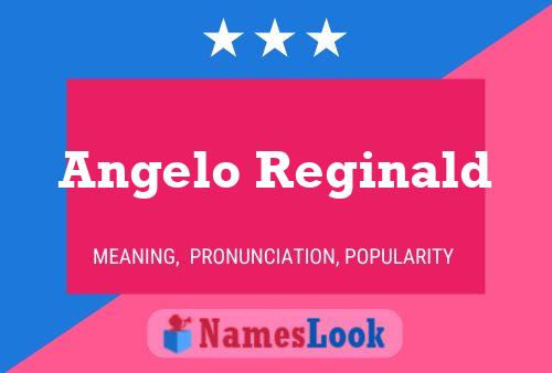 Angelo Reginald 名字海报