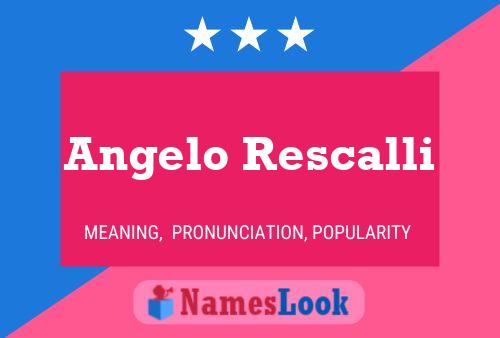 Angelo Rescalli 名字海报