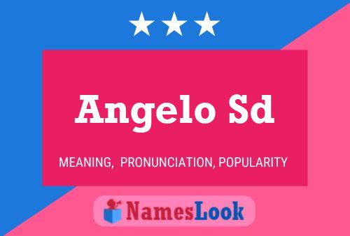 Angelo Sd 名字海报