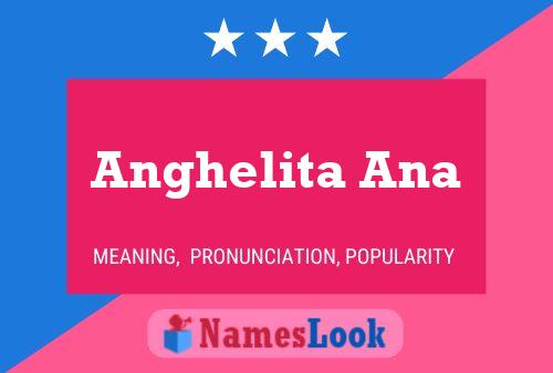 Anghelita Ana 名字海报