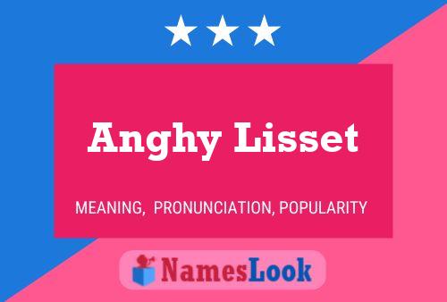 Anghy Lisset 名字海报