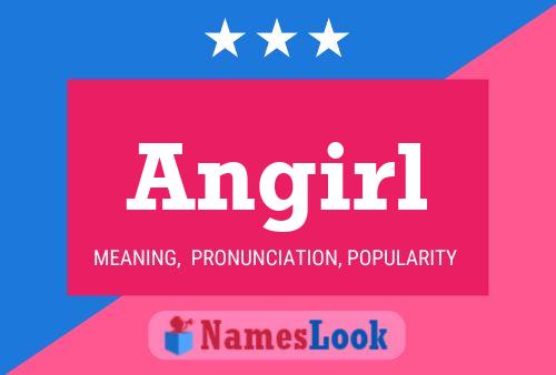 Angirl 名字海报