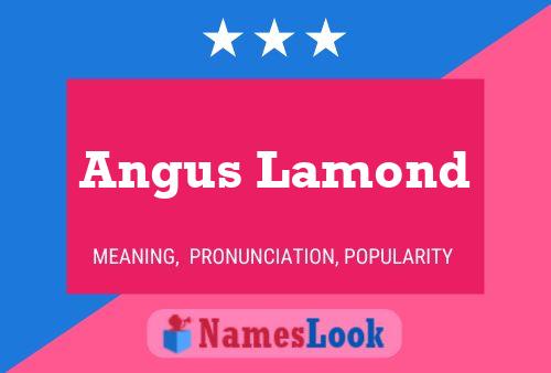 Angus Lamond 名字海报