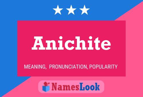 Anichite 名字海报