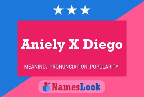 Aniely X Diego 名字海报