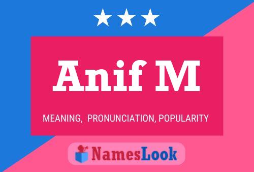 Anif M 名字海报