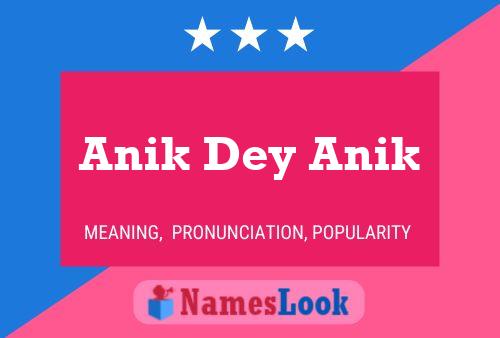 Anik Dey Anik 名字海报