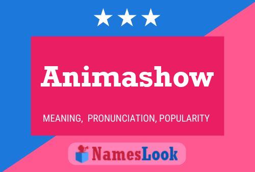 Animashow 名字海报