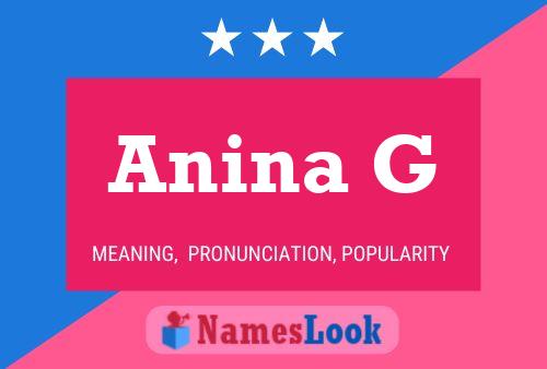 Anina G 名字海报