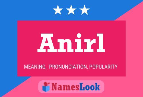 Anirl 名字海报