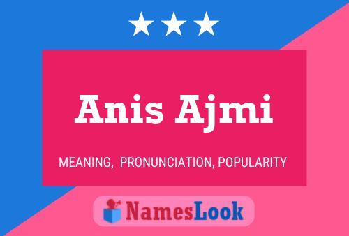 Anis Ajmi 名字海报