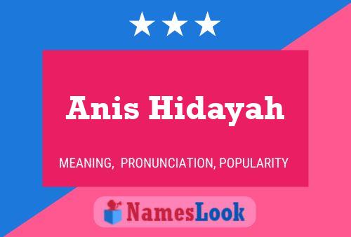 Anis Hidayah 名字海报