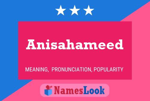 Anisahameed 名字海报