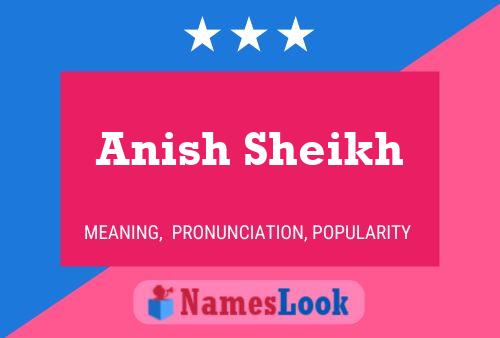 Anish Sheikh 名字海报