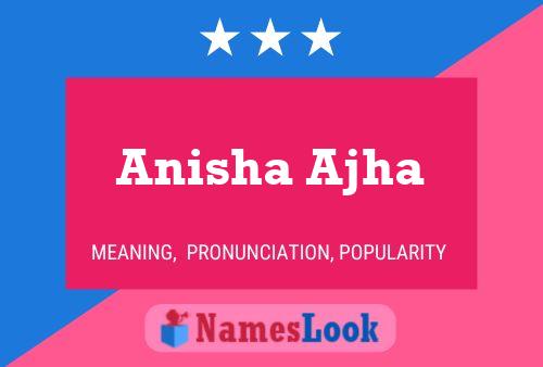 Anisha Ajha 名字海报