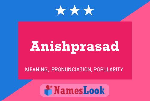 Anishprasad 名字海报