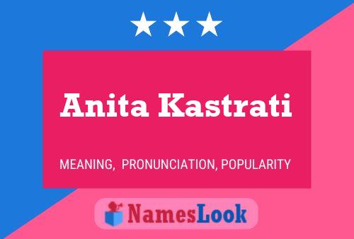 Anita Kastrati 名字海报