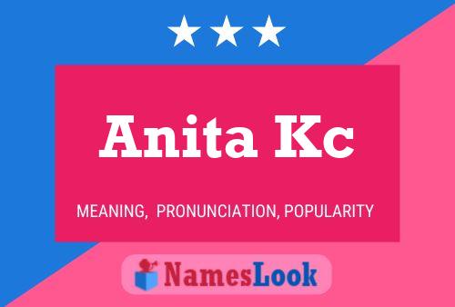 Anita Kc 名字海报