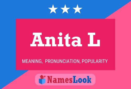 Anita L 名字海报