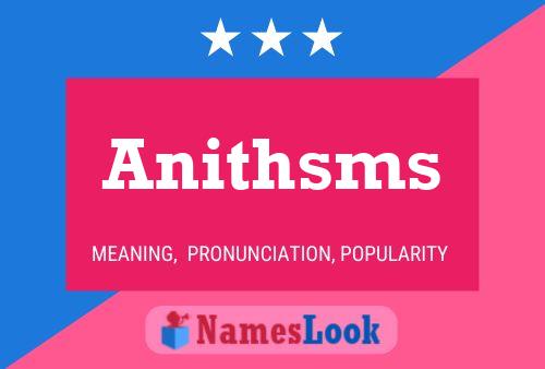 Anithsms 名字海报