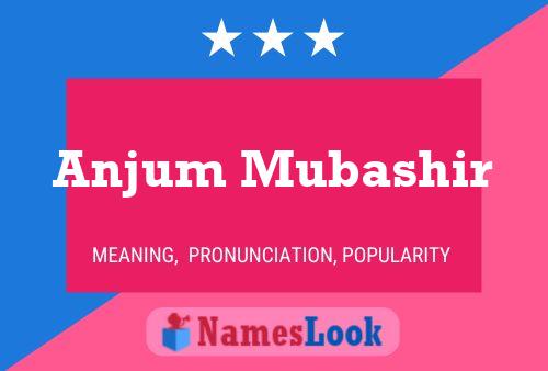 Anjum Mubashir 名字海报