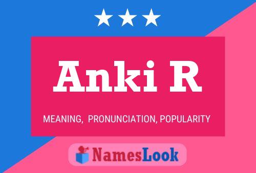 Anki R 名字海报