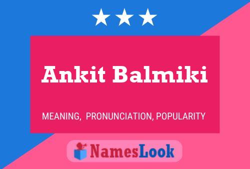 Ankit Balmiki 名字海报