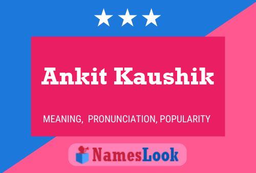 Ankit Kaushik 名字海报