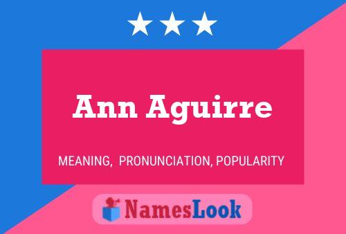 Ann Aguirre 名字海报