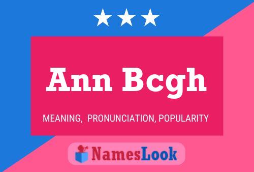 Ann Bcgh 名字海报