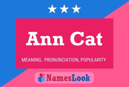 Ann Cat 名字海报