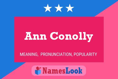 Ann Conolly 名字海报