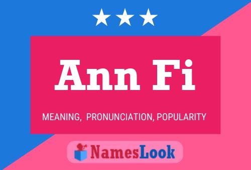 Ann Fi 名字海报