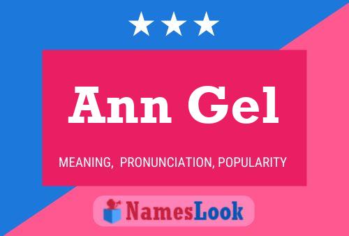 Ann Gel 名字海报