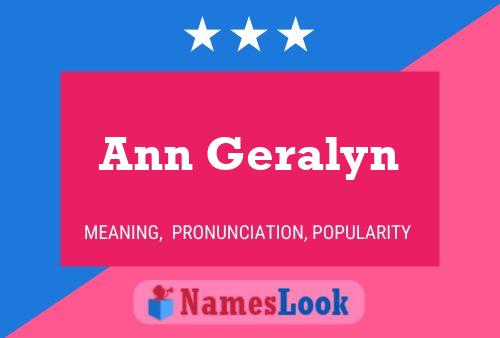 Ann Geralyn 名字海报