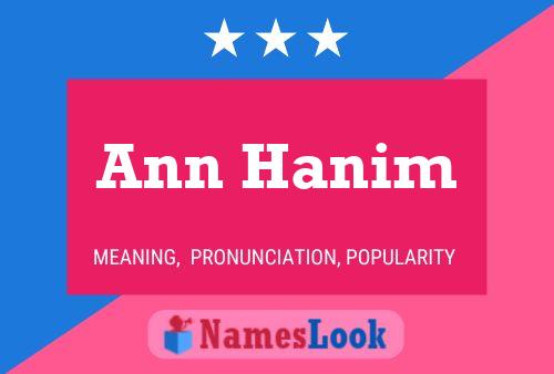 Ann Hanim 名字海报