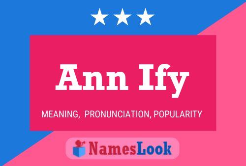 Ann Ify 名字海报