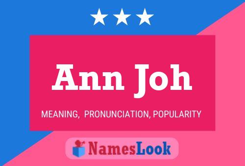 Ann Joh 名字海报