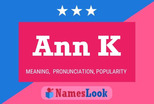 Ann K 名字海报