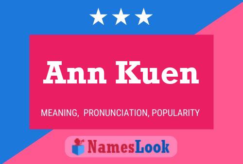 Ann Kuen 名字海报