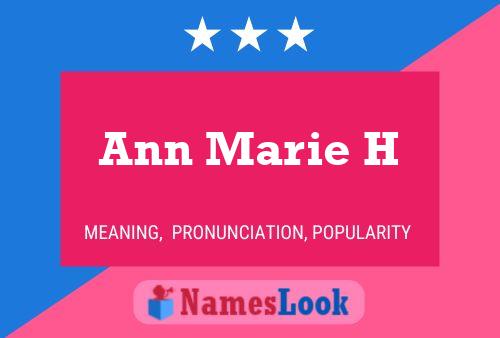 Ann Marie H 名字海报