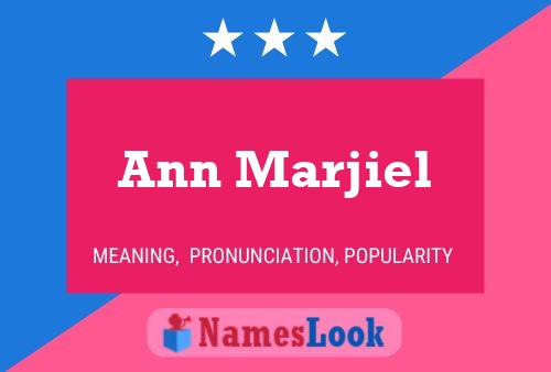 Ann Marjiel 名字海报