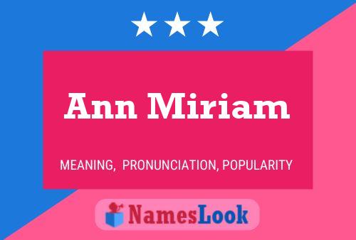 Ann Miriam 名字海报