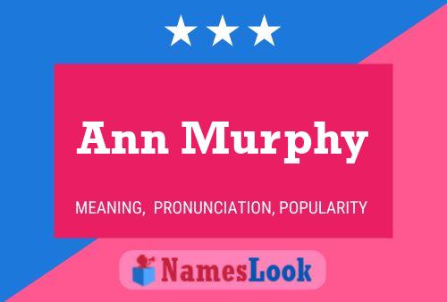 Ann Murphy 名字海报